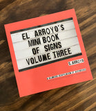 El Arroyo Mini Book of Signs