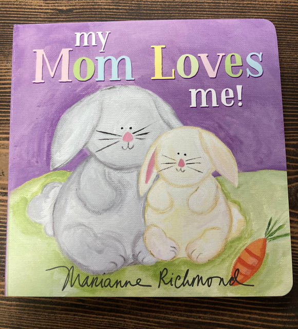 My Mom Loves Me Book