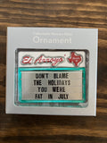 El Arroyo Christmas Ornament