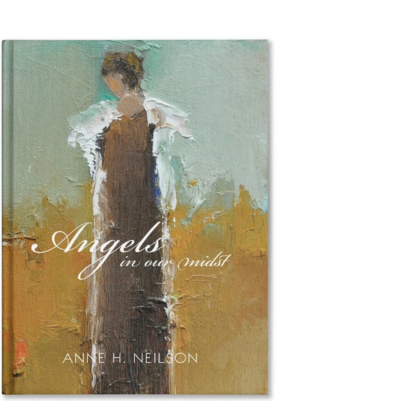 Anne Neilson's Angels in our Midst Book
