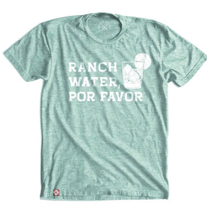 Ranch Water, Por Favor Shirt